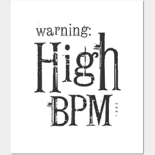 Warning: High BPM Posters and Art